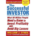 The Successful Investor: What 80 Million People Need to Know to Invest Profitably and Avoid Big Losses