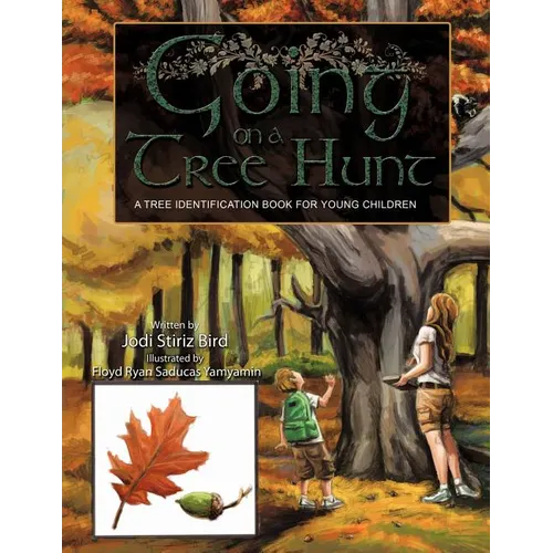 Going on a Tree Hunt: A Tree Identification Book for Young Children