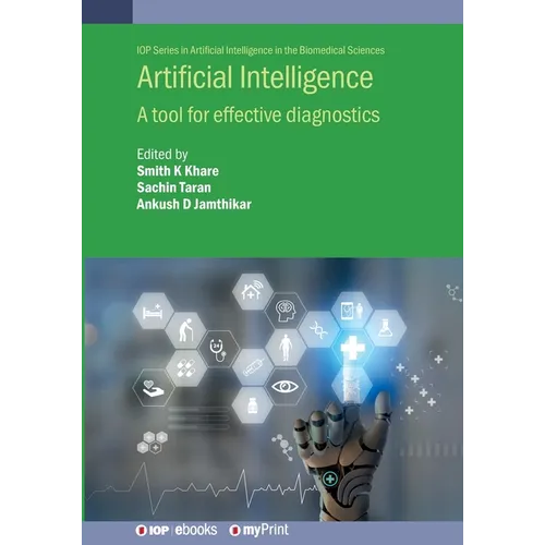 Artificial Intelligence: A tool for effective diagnostics