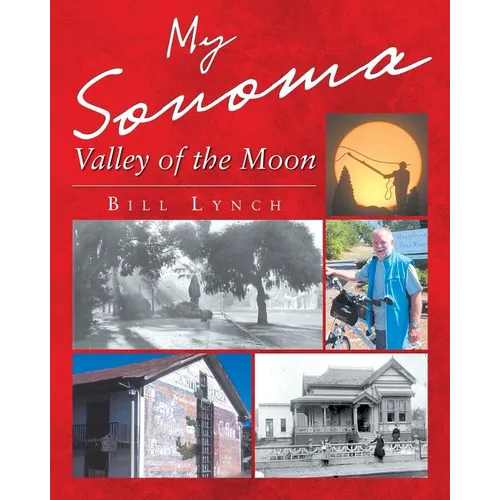 My Sonoma - Valley of the Moon