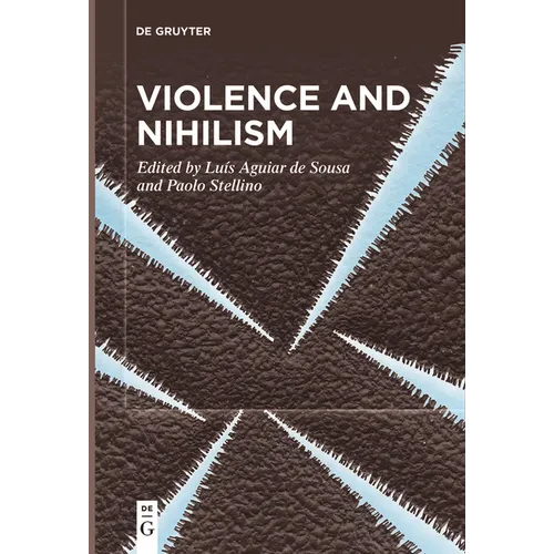 Violence and Nihilism
