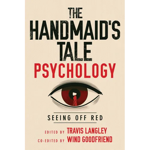 The Handmaid's Tale Psychology: Seeing Off Red