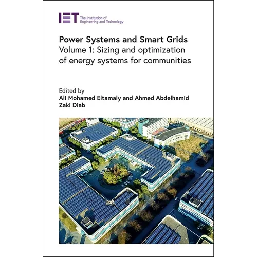 Power Systems and Smart Grids: Sizing and Optimization of Energy Systems for Communities