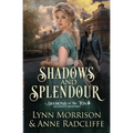 Shadows and Splendour: A Diamond of the Ton Regency Mystery