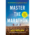 Master the Marathon: The Ultimate Training Guide for Women