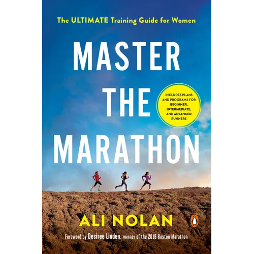 Master the Marathon: The Ultimate Training Guide for Women