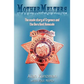 Mothermelters: The inside story of Cryonics and the Dora Kent Homicide