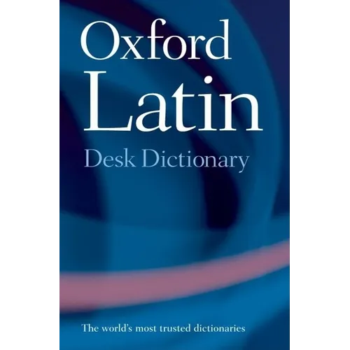 Oxford Latin Desk Dictionary