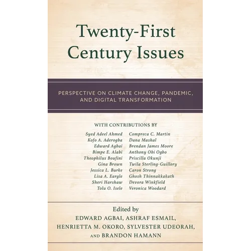 Twenty-First Century Issues: Perspective on Climate Change, Pandemic, and Digital Transformation