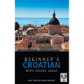 Beginner's Croatian with Online Audio