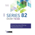 Series 82 Exam Study Guide + Test Bank: Prepare to Pass The Series 82 Exam