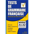 Tests de grammaire française: 400 questions pour évaluer vos connaissances (French Edition): Niveau A1-A2