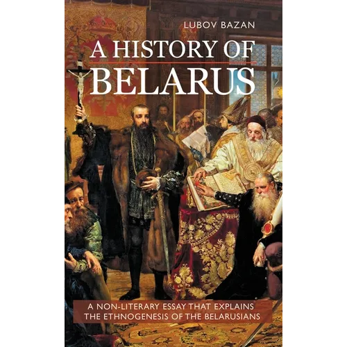 A History of Belarus