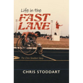 Life in the Fast Lane: The Chris Stoddart Story