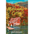 The Matchmaker's Cottage: A Cozy Fall Romance
