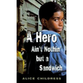 A Hero Ain't Nothin' But a Sandwich