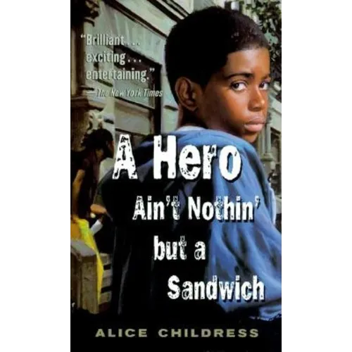A Hero Ain't Nothin' But a Sandwich