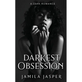 Darkest Obsession: An Enemies To Lovers BWWM Romance