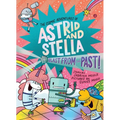 Blast from the Past! (the Cosmic Adventures of Astrid and Stella Book #5 (a Hello!lucky Book)): A Graphic Novel