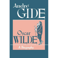 Oscar Wilde: A Biography
