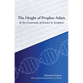 The Height of Prophet Adam: At the Crossroads of Science and Scripture