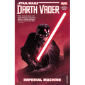 Star Wars: Darth Vader: Dark Lord of the Sith Vol. 1 - Imperial Machine