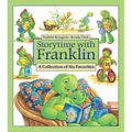 Storytime with Franklin: A Collection of Six Favorites
