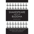 Shakespeare Meets the Buddha