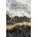 Attitude & Gratitude: An Autobiography