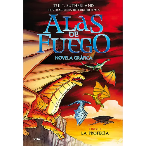 La Profecía (Novela Gráfica) / The Dragonet Prophecy (Graphic Novel)