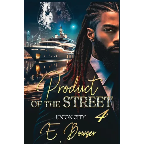 Product Of The Street Union City Book 4