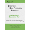 Bloomer's Developmental Neuropsychological Assessments(DNA) Volume III: Reading Skills Diagnostic Test