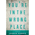 You're in the Wrong Place