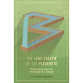 The Long Shadow of the Parafinite: Three Scenes from the Prehistory of a Concept