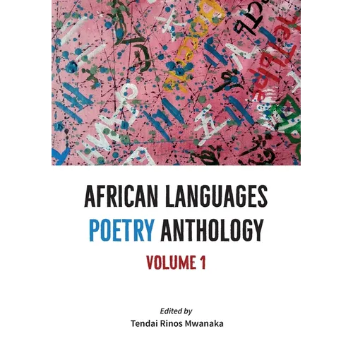 African Languages Poetry Anthology: Vol 1
