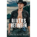 Rivers Between Us: A Small-town Western Romance