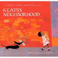 Keats's Neighborhood: An Ezra Jack Keats Treasury