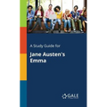 A Study Guide for Jane Austen's Emma