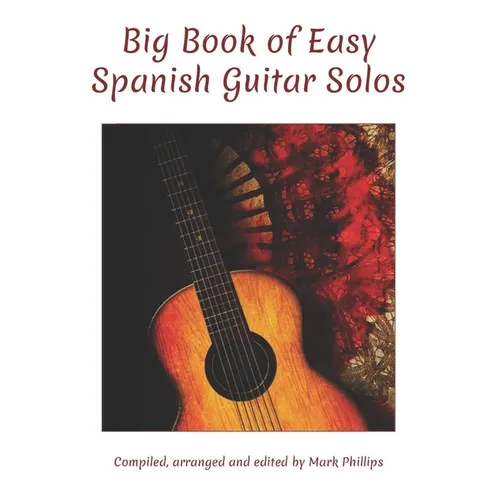 Big Book of Easy Spanish Guitar Solos