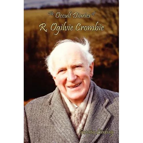 The Occult Diaries of R. Ogilvie Crombie