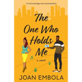 The One Who Holds Me: A Christian Second Chance Romance: A Christian Second Chance Romance
