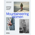 Mountaineering Women: Climbing Through History