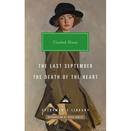 The Last September; The Death of the Heart