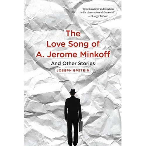 Love Song of A. Jerome Minkoff: And Other Stories