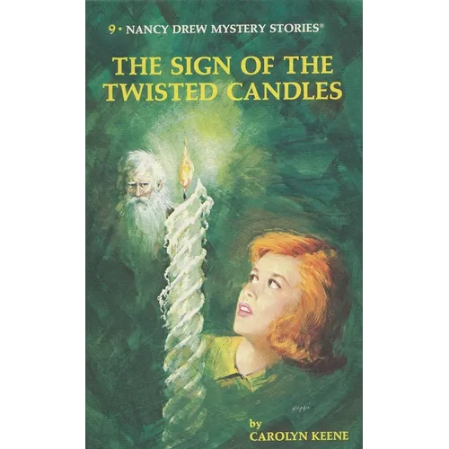 Nancy Drew 09: The Sign of the Twisted Candles