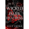 Wicked Dark Heathens