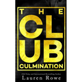 The Club: Culmination