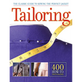 Tailoring: The Classic Guide to Sewing the Perfect Jacket - 400 How-To Photographs