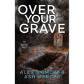 Over Your Grave