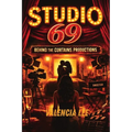 Studio 69: Behind the Curtains Production